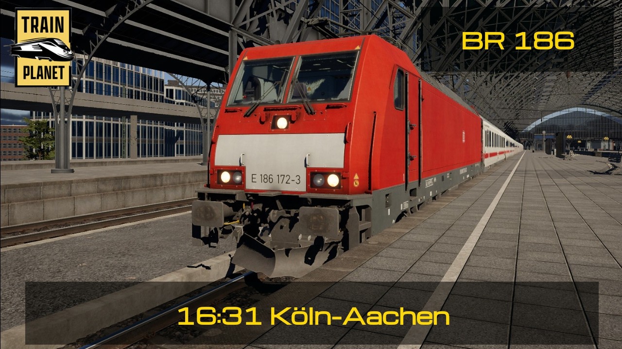 Train Planet (Demo) | BR 186 | 16:31 Köln-Aachen