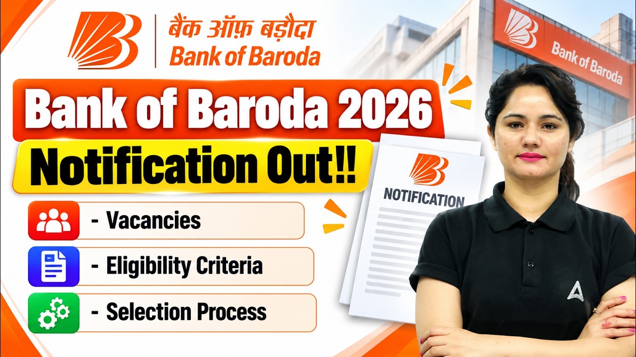 Bank of Baroda 2026 Notification Out 🔥 | BOB Vacancy, Eligibility & Selection Process