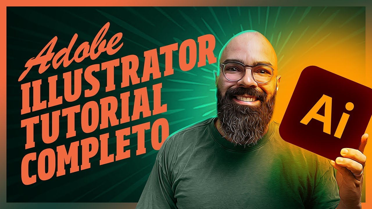 Illustrator Tutorial Completo - Aula de Adobe Illustrator para Iniciantes