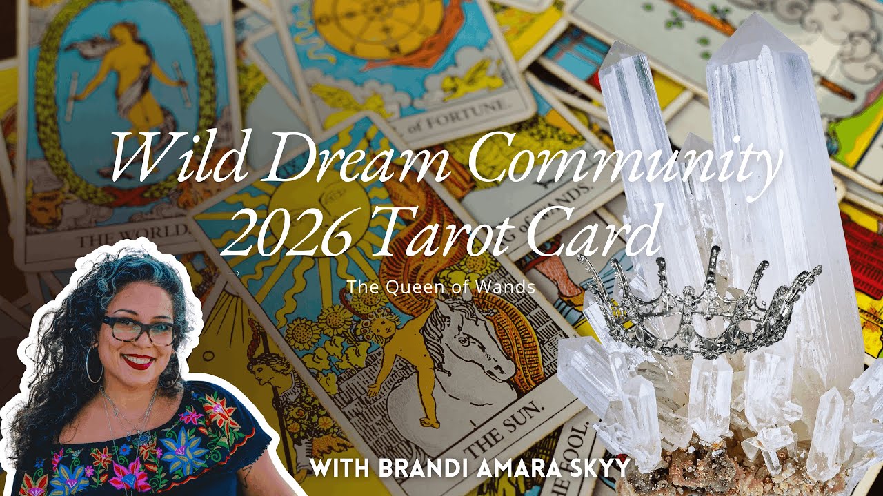 Our Wild Dream Community 2026 Tarot Card