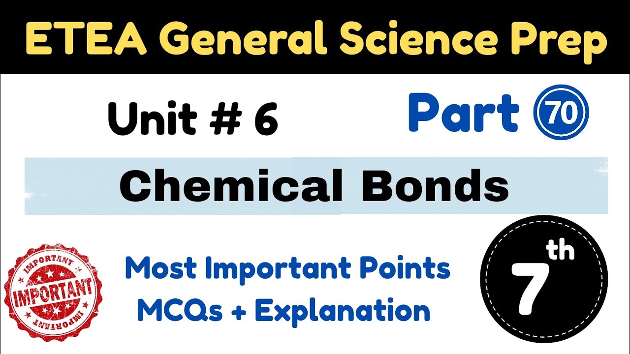 ETEA Science Preparation Course Part 70 | Unit 6 Chemical Bonds Class 7th