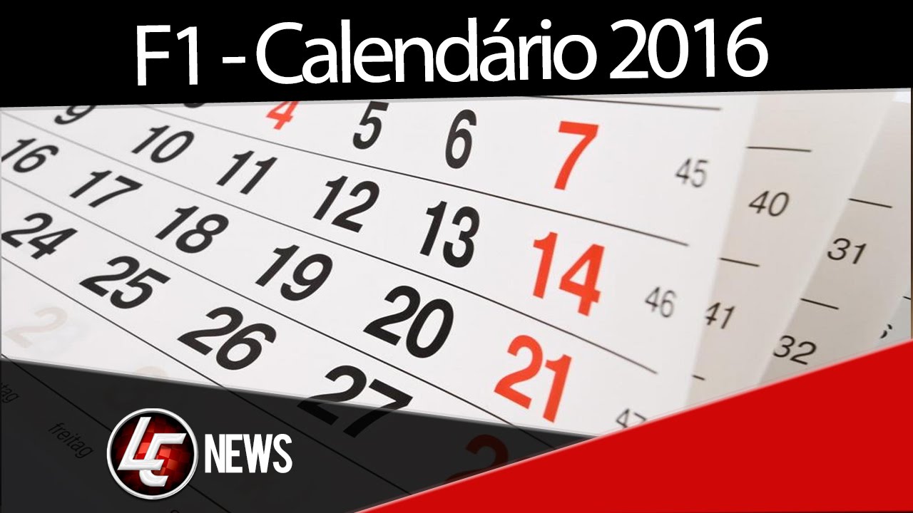 Calend&aacute;rio da Temporada 2016 de Formula 1 | www.linhadechegada.blog.br