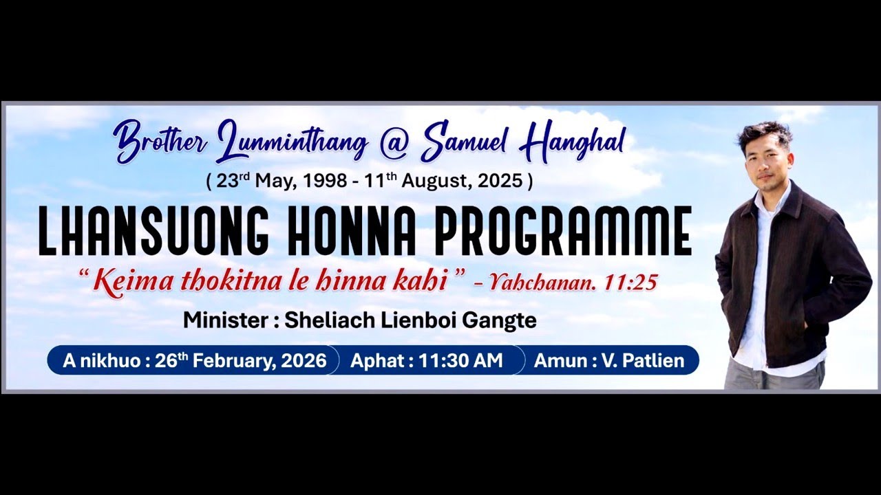 Lunminthang @Samuel Hanghal lhansuong honna programme