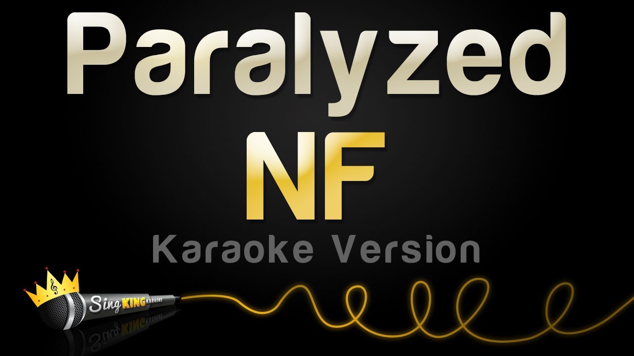 NF - Paralyzed (Karaoke Version)