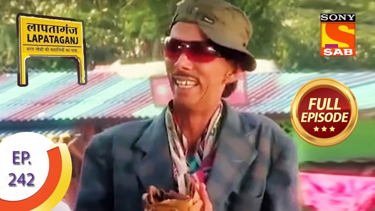 Ep 242 - Dress To Impress - Lapataganj - Full Episode