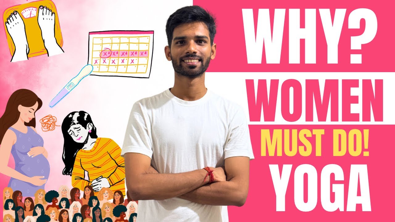 Why women must do yoga? 5 most effective aasans for women