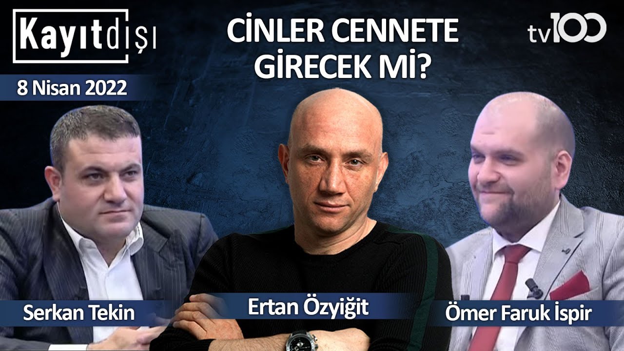 Cinler cennete girecek mi? - Ertan Özyiğit ile Kayıt Dışı - 8 Nisan 2022