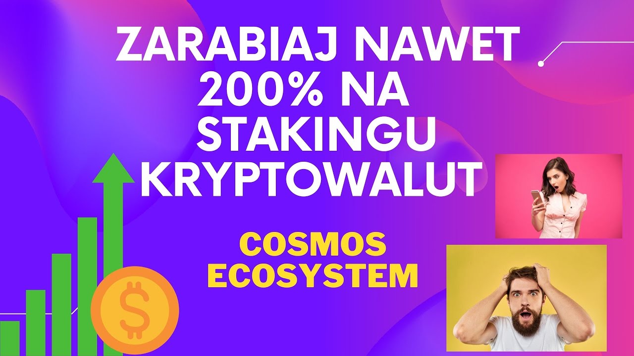 Zarabiaj 200% na stakingu 💸💰 Poradnik od a do z😎 Cosmos Ecosystem
