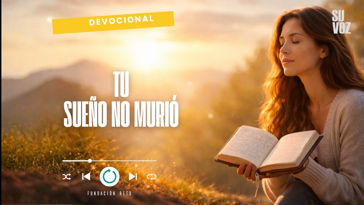 Devocional de Hoy: 🏆 “Dios a veces deja morir un sueño… para resucitarlo”