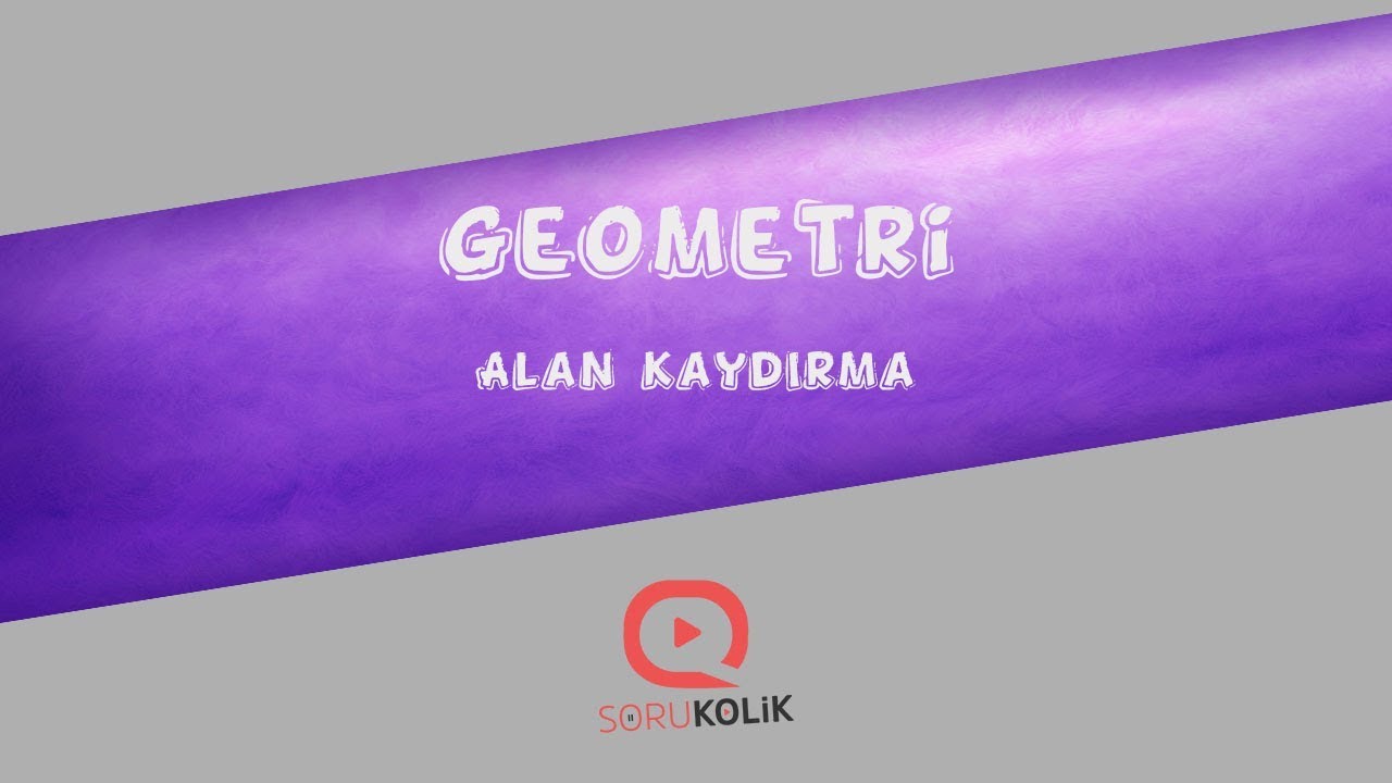 YKS Geometri Alan Kaydırma