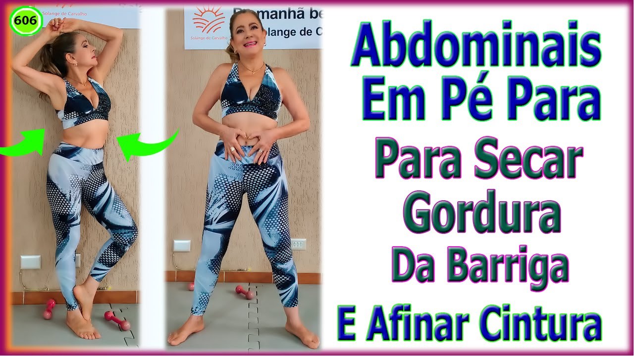 🔴 Abdominais em Pé Para  Secar Barriga🔥 e Afinar Cintura -  vídeo 606