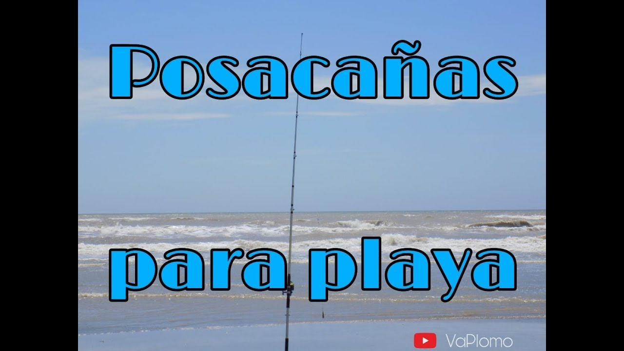 Posa Caña para playa BBB (Bueno Bonito y Barato)