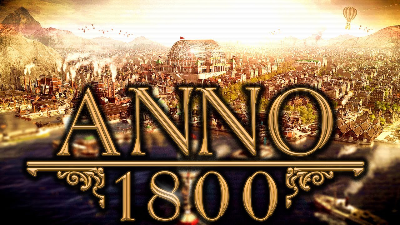 ANNO 1800 🏛 000: ANNO, das MUSICAL!