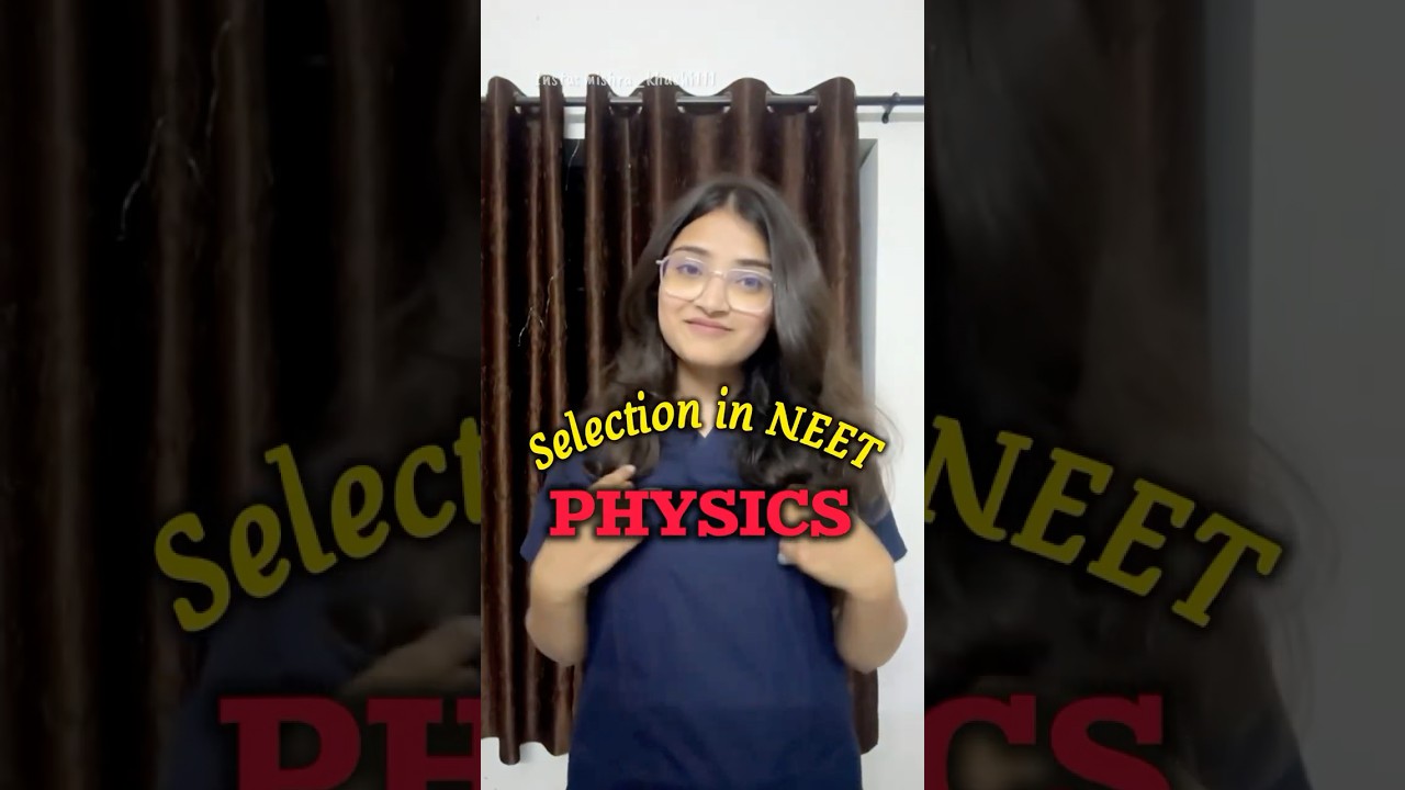 🔥Best Topper&rsquo;s Tips for PHYSICS NEET 2026‼️ #neet #mbbs #shorts #motivation #neet2026