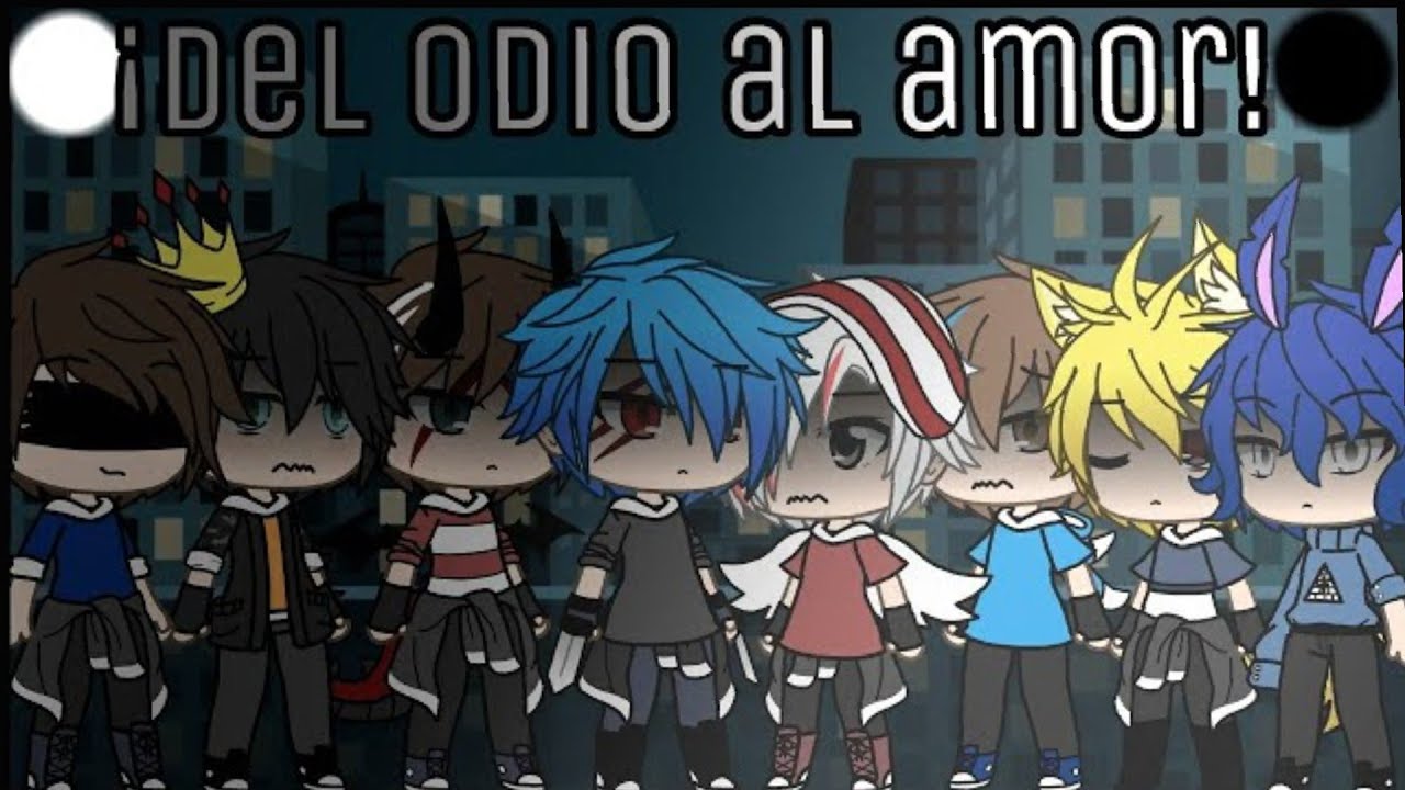 Del odio al amor|| Los compas|| T2 Cap 7||꧁Kono Kun ʕ・ᴥ・ʔ||Gacha life