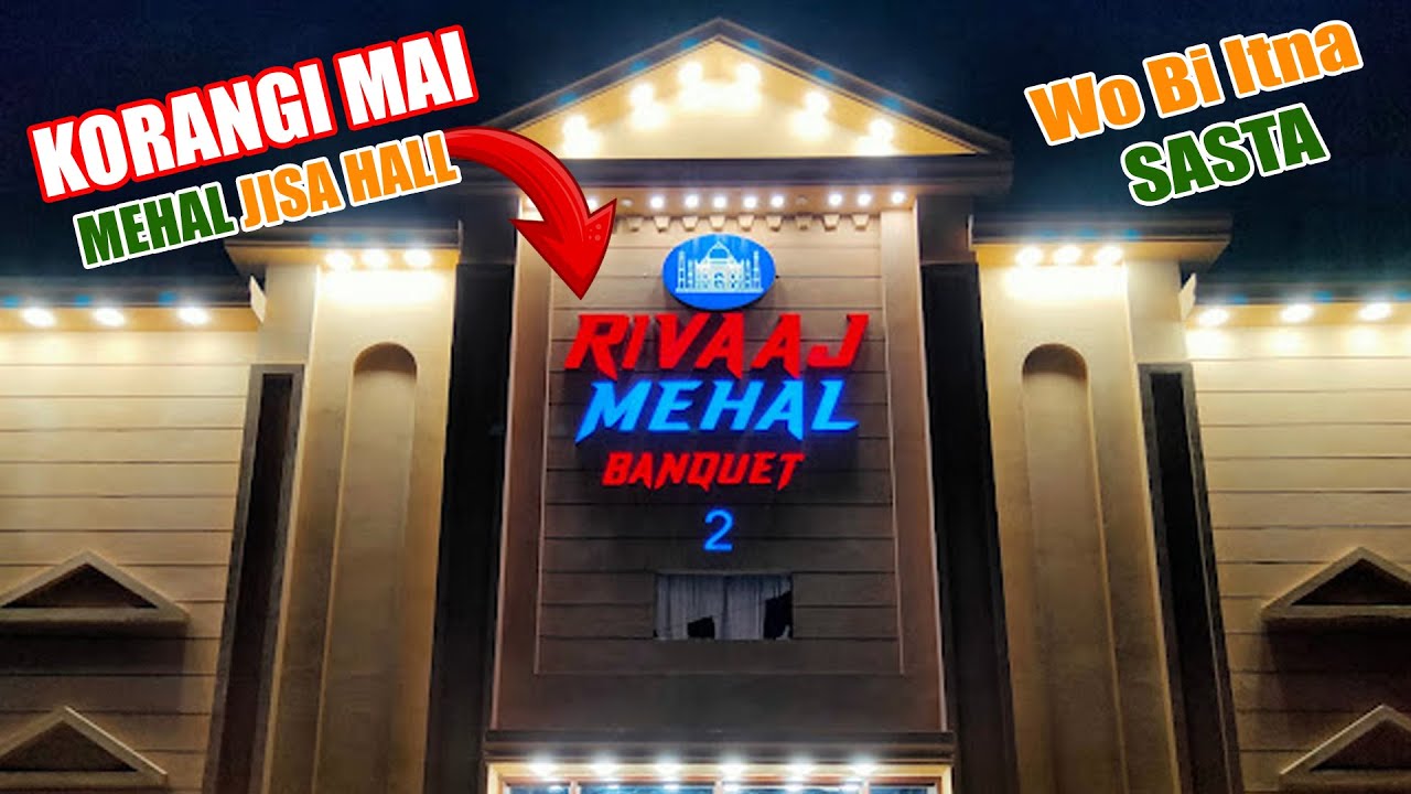 Rivaaj Mahal Banquet 1