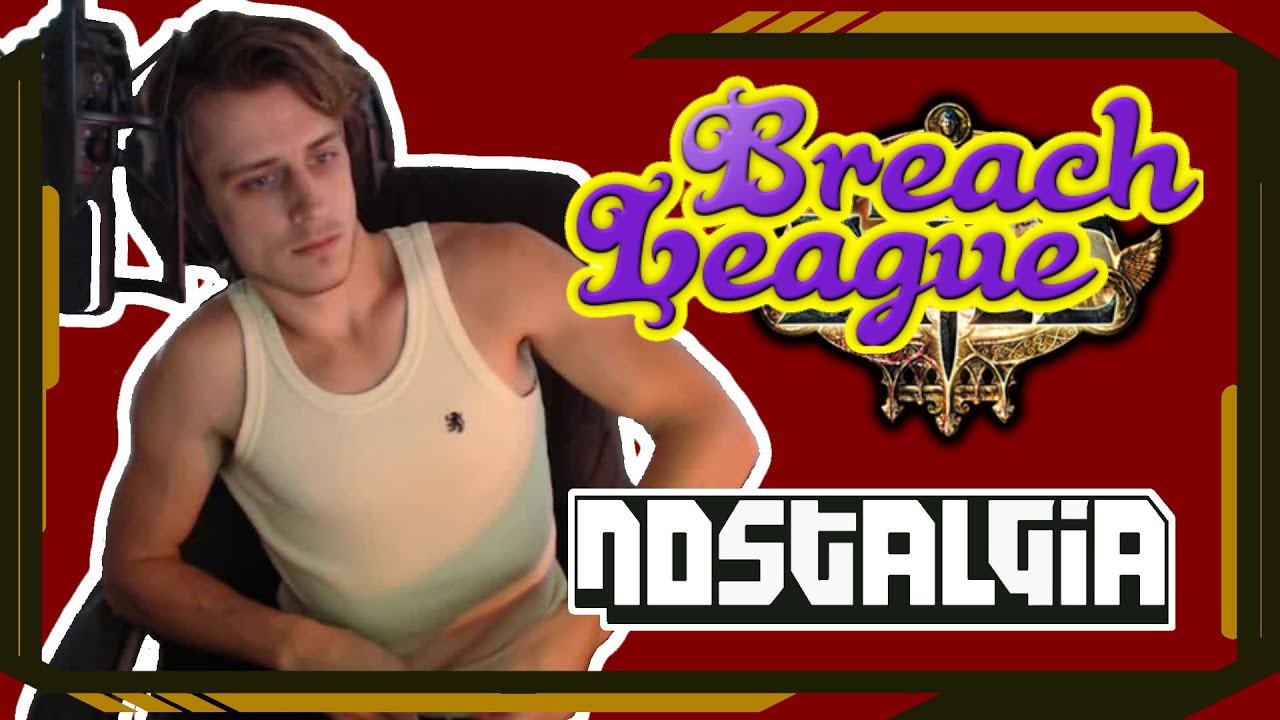 Breach League pt.4 - Path of Exile Nostalgia #15 - Mathil, Nucl3arHC, bOoOrange and others