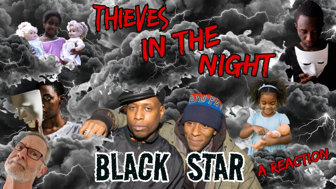 Black Star  -  Thieves in the Night  -  A Reaction