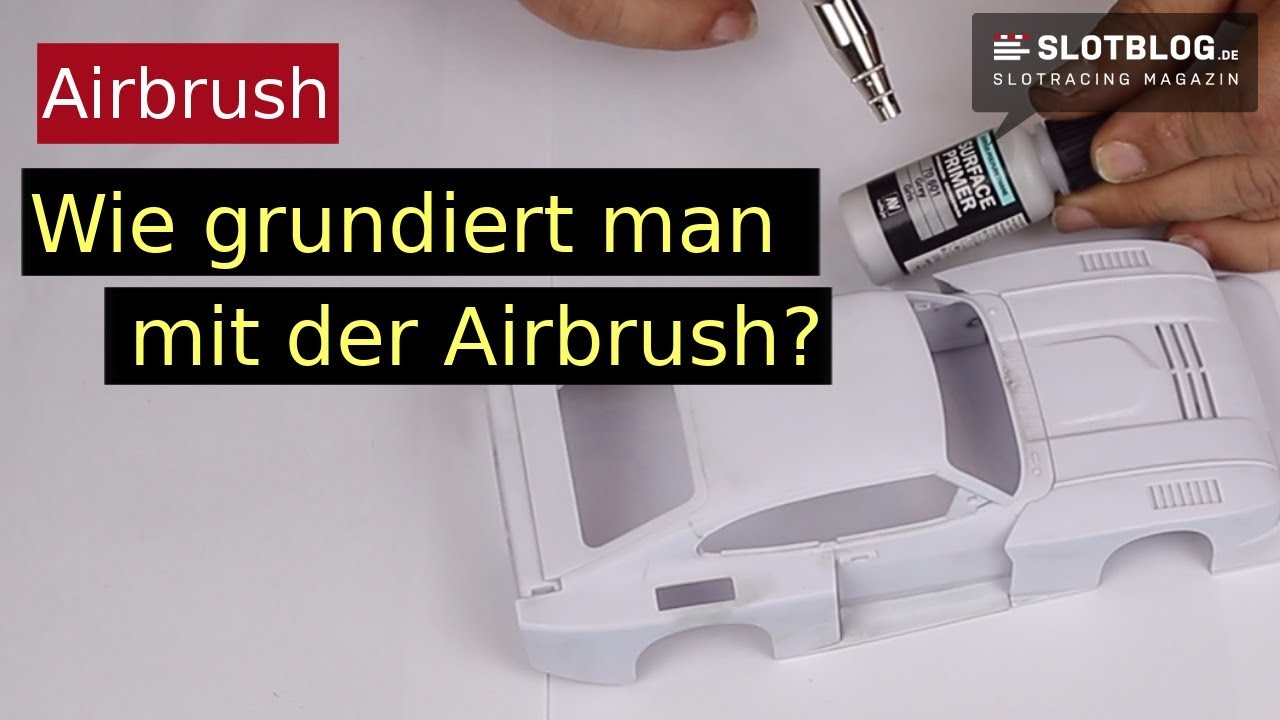 Airbrush Grundlagen der Grundierung 2018 11 06