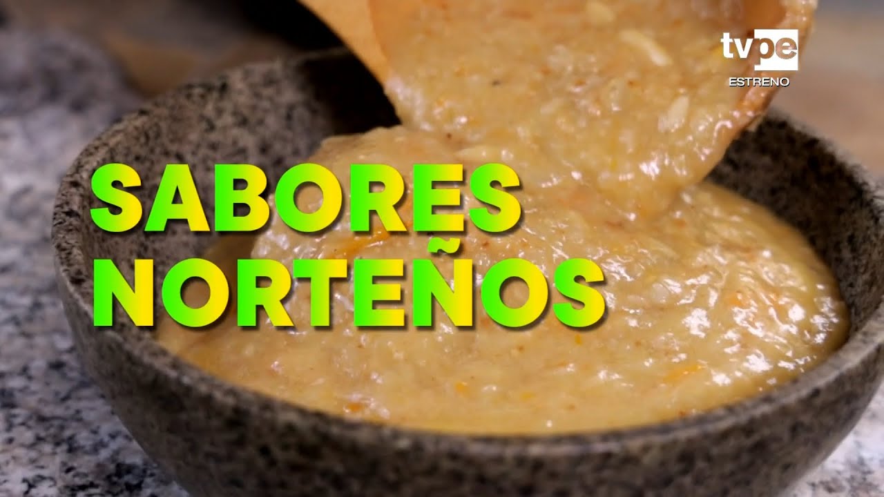 Con sabor a Perú: Sabores norteños (03/12/2023) | TVPerú