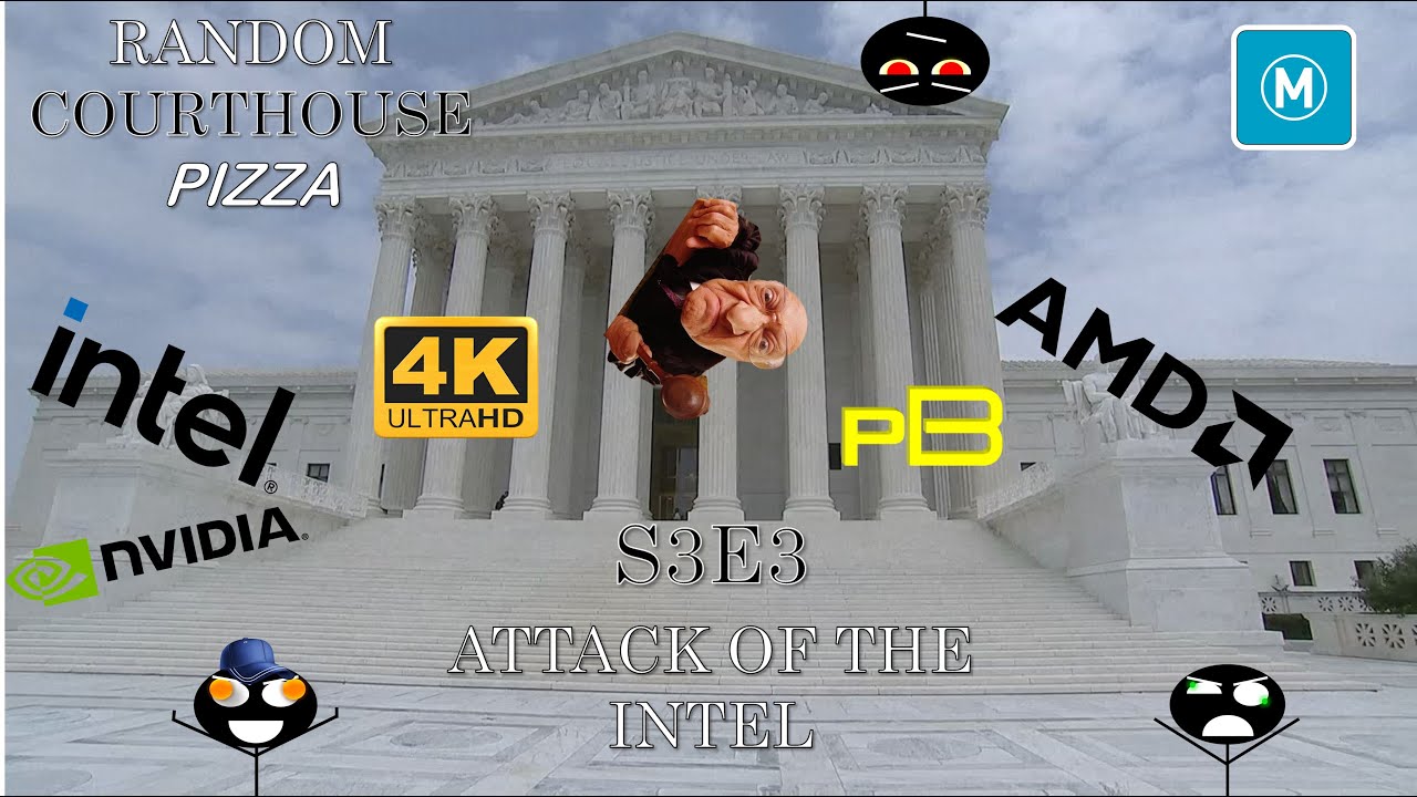 Random Courthouse Pizza S3E3: Attack of the Intel (SEASON FINALE)