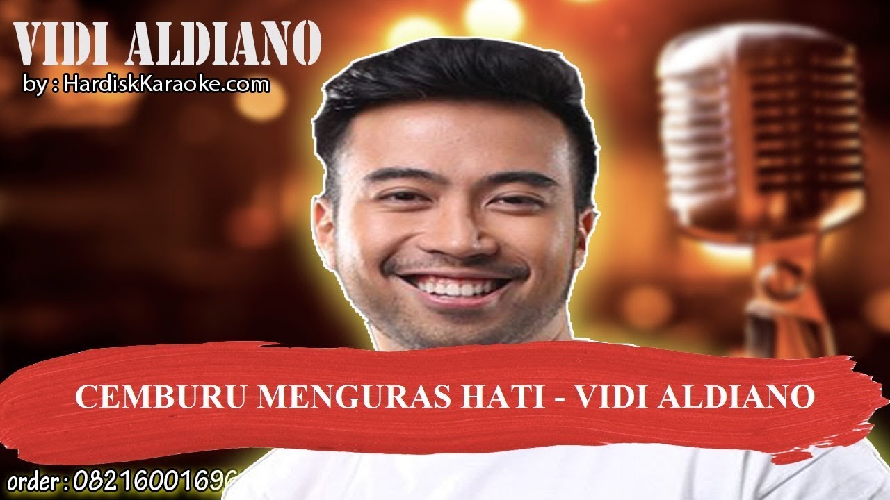 CEMBURU MENGURAS HATI   VIDI ALDIANO Karaoke