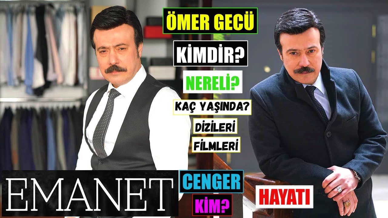 Emanet Dizisi Cenger Aslında Kim? Ömer Gecü Kimdir? Nereli? Kaç Yaşında? Filmleri Ve Dizileri