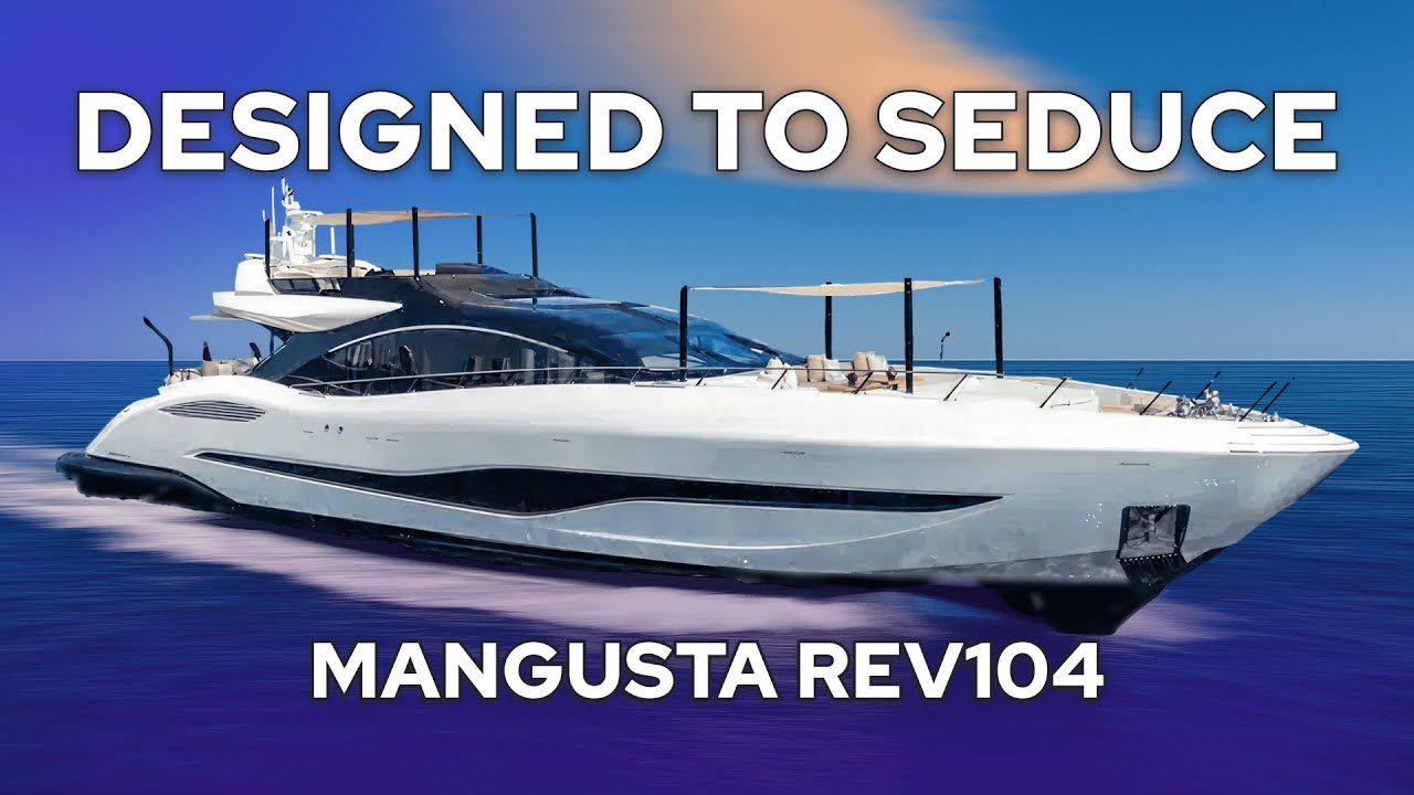 Mangusta REV104 – The Hottest Yacht Out of Italy? | Yacht Tour