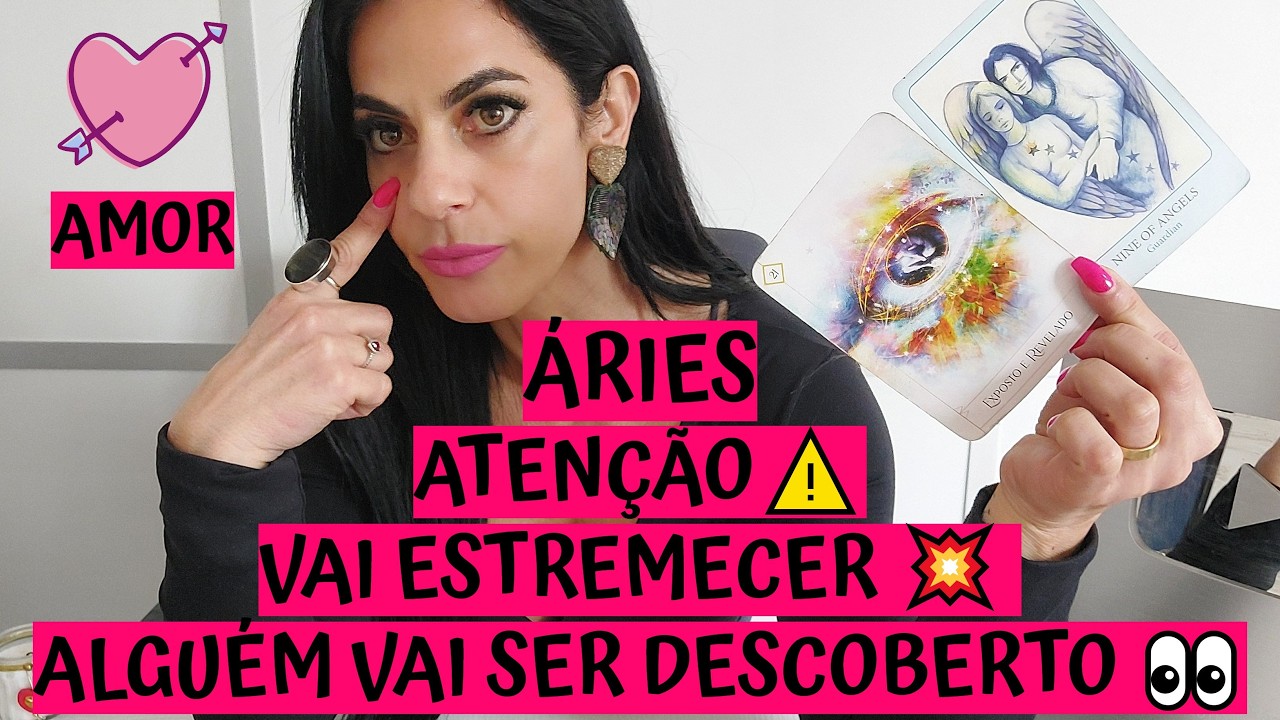 ÁRIES ♈️ AMOR 💖 ATENÇÃO⚠️VAI ESTREMECER 💥 ALGUÉM VAI SER DESCOBERTO 👀