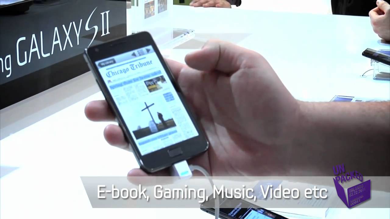 Samsung Galaxy S II Features - CTIA 2011