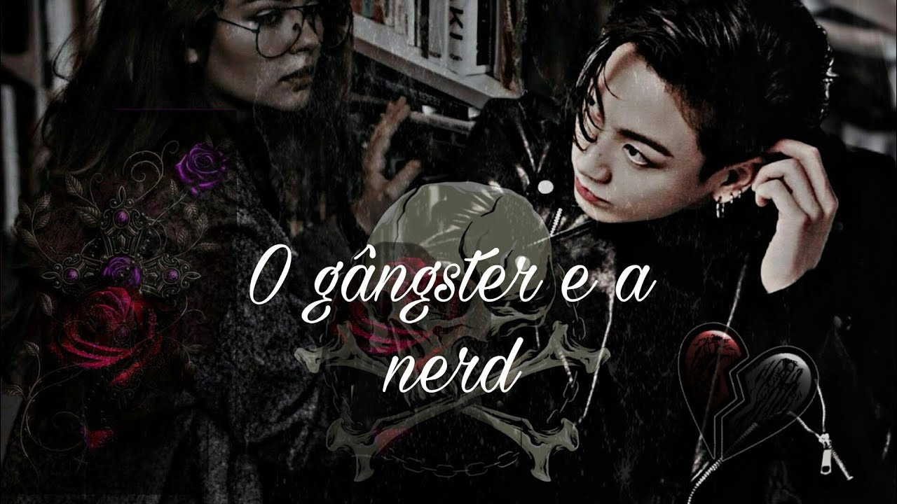 [Imagine Jungkook] - O gangster é a nerd Ep. 1 @Leticiaandrades