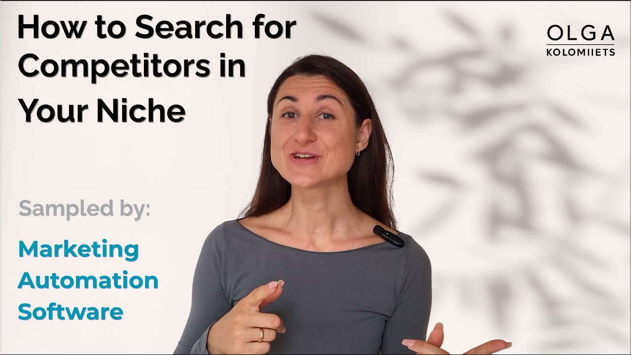 How to Search for Competitors in Your Niche — Sampled by Marketing Automation Competitors