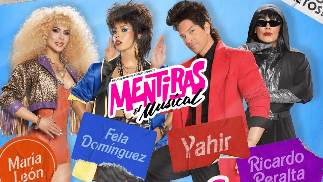 MENTIRAS EL MUSICAL | EDICIÓN 1980 CON MARIA LEON, FELA DOMINGUEZ Y YAHIR