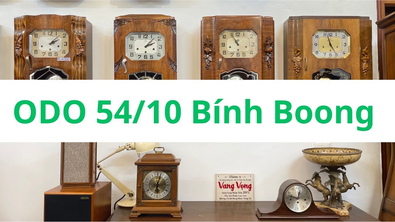THỬ CHU&Ocirc;NG ODO 54/10 B&Iacute;NH BOONG V&Agrave; VEDETTE 10 G&Ocirc;NG 10 B&Uacute;A