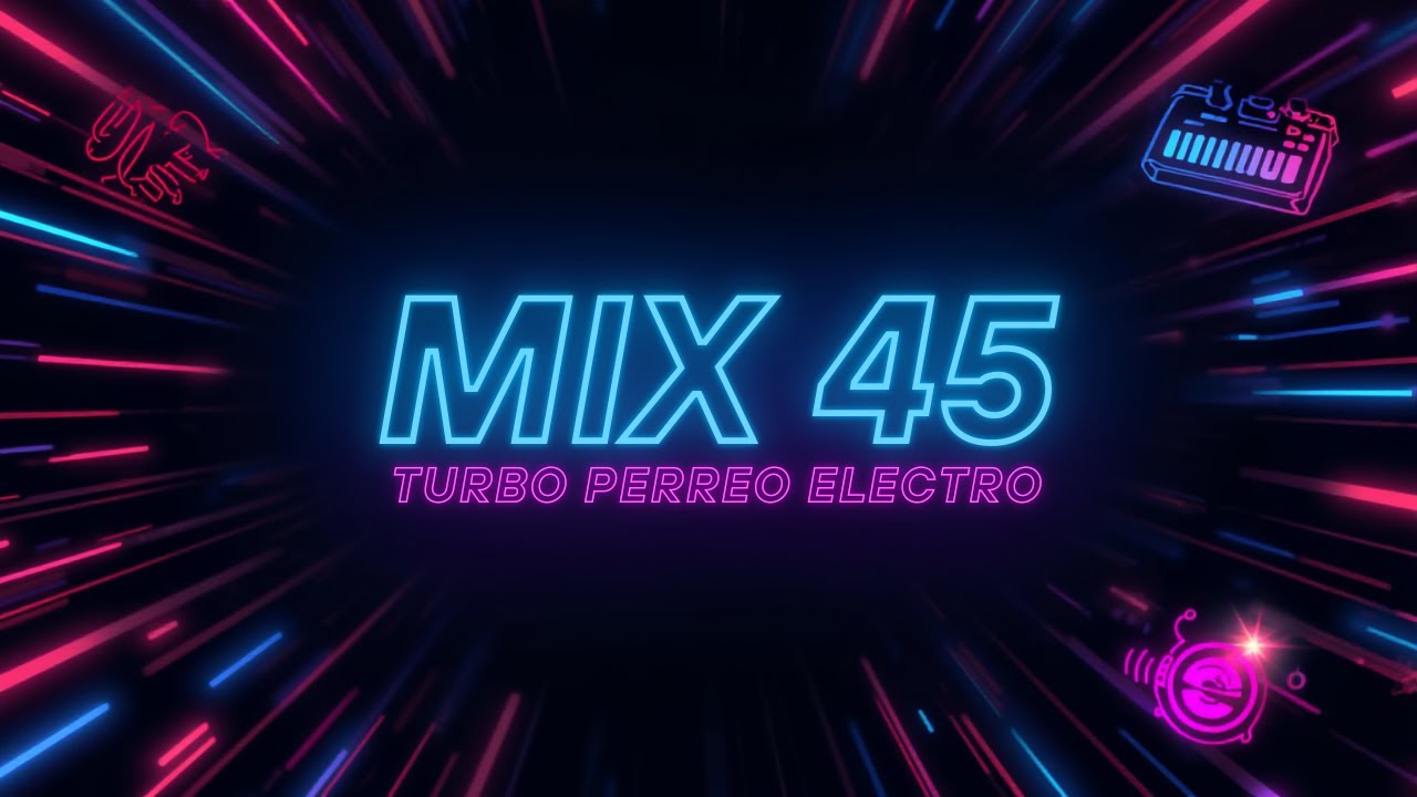 MIX 45 – Turbo Perreo Electro | Perreo Futurista x Bass Electrónico x Festival Rave | DJ CM7