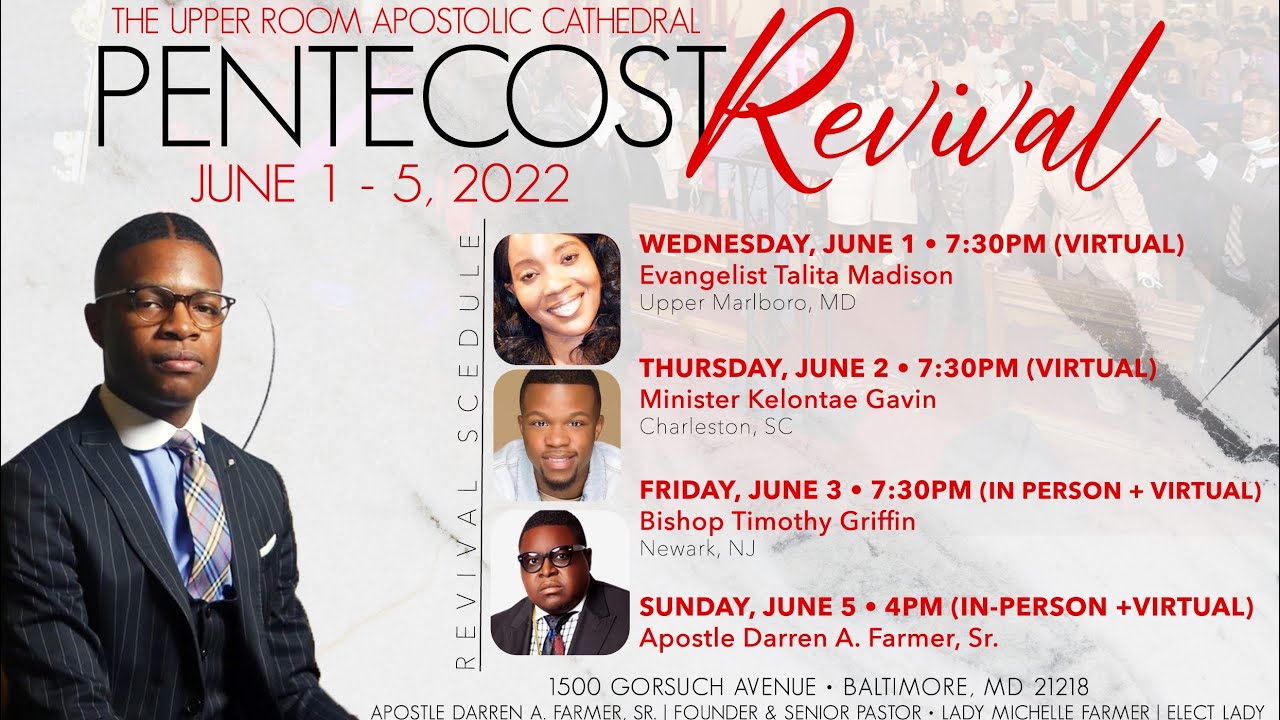 The Upper Room Apostolic Cathedral presents Pentecost Revival 2022 night two w/ Min. Kelontae Gavin