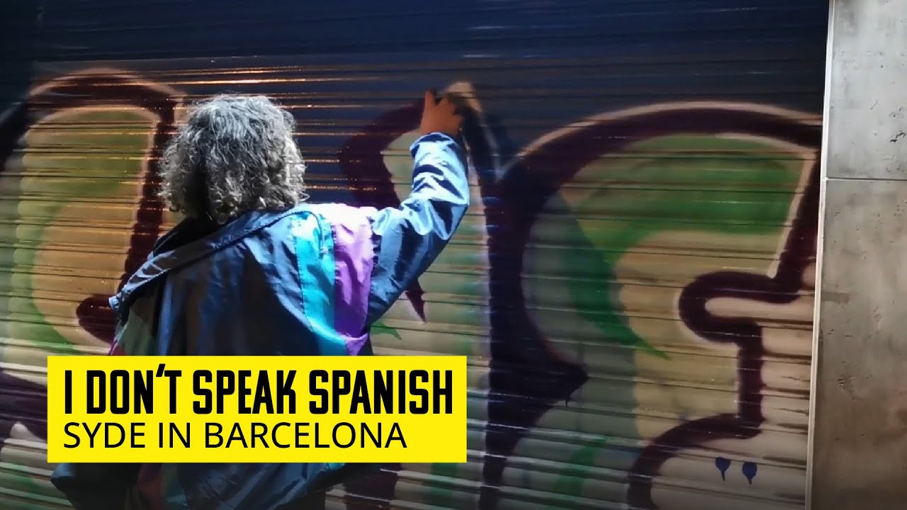 I Don‘t Speak Spanish - SYDE In Barcelona