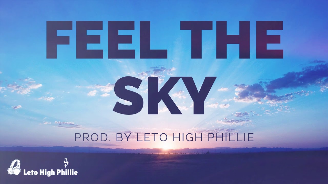 ⛅ Soft Rap Beat - Feel The Sky (prod. By Leto High Phillie) | Rap Beat ⛅
