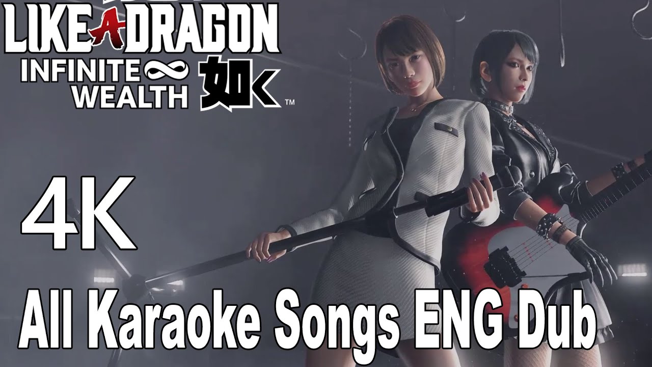 Like a Dragon Infinite Wealth All Karaoke Songs English Dub 4K