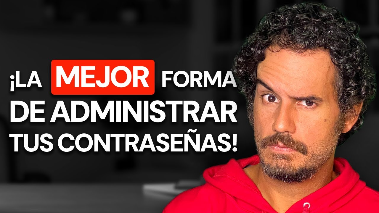 ¿Cómo administrar contraseñas? | El mejor tutorial sobre gestores de contraseñas