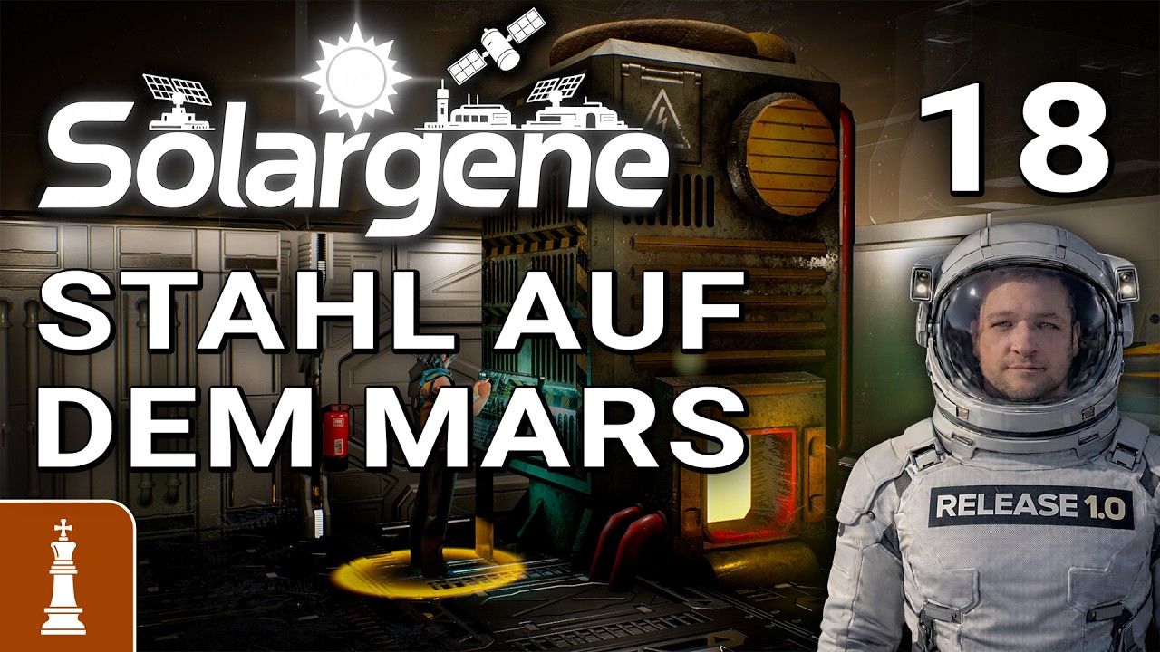 STAHL auf dem MARS ♚ Let's Play Solargene Release 1.0 #18 | deutsch