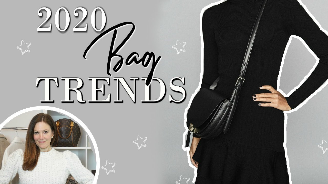 5 Stylish Bag Trends for 2020 | Fashion Over 40