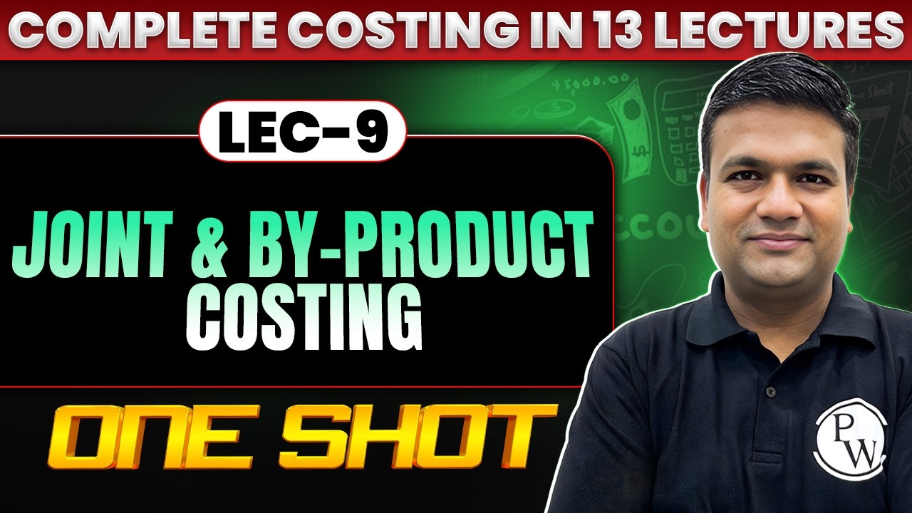 CA Inter Costing: Joint & By-Product Costing | One Shot | Revision | May 2026 | CA Sunil Keswani