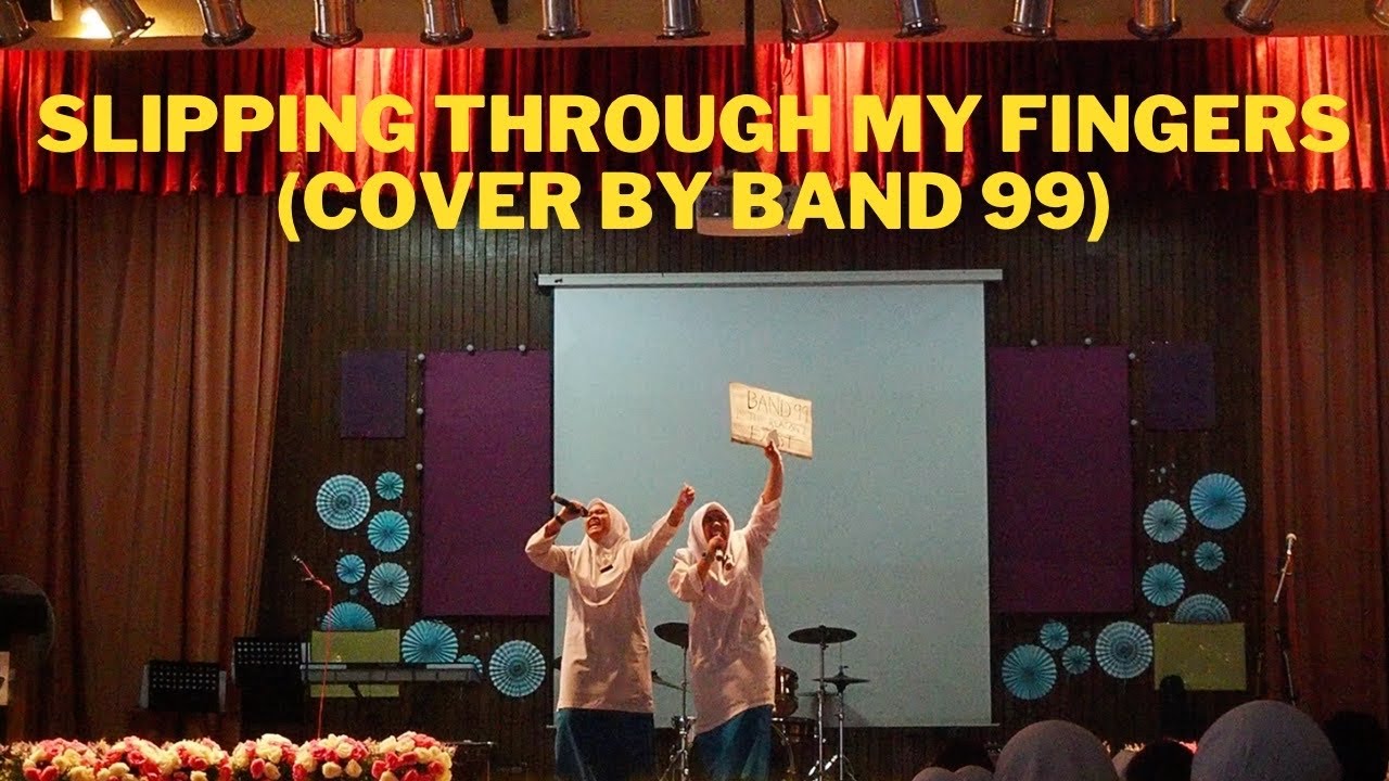 Slipping Through My Fingers - ABBA (Cover by Band 99)