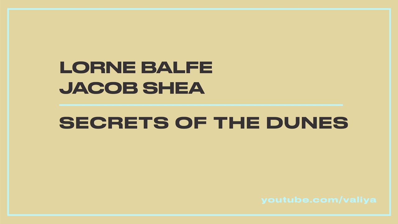 Lorne Balfe | Jacob Shea &ndash; Secrets Of The Dunes