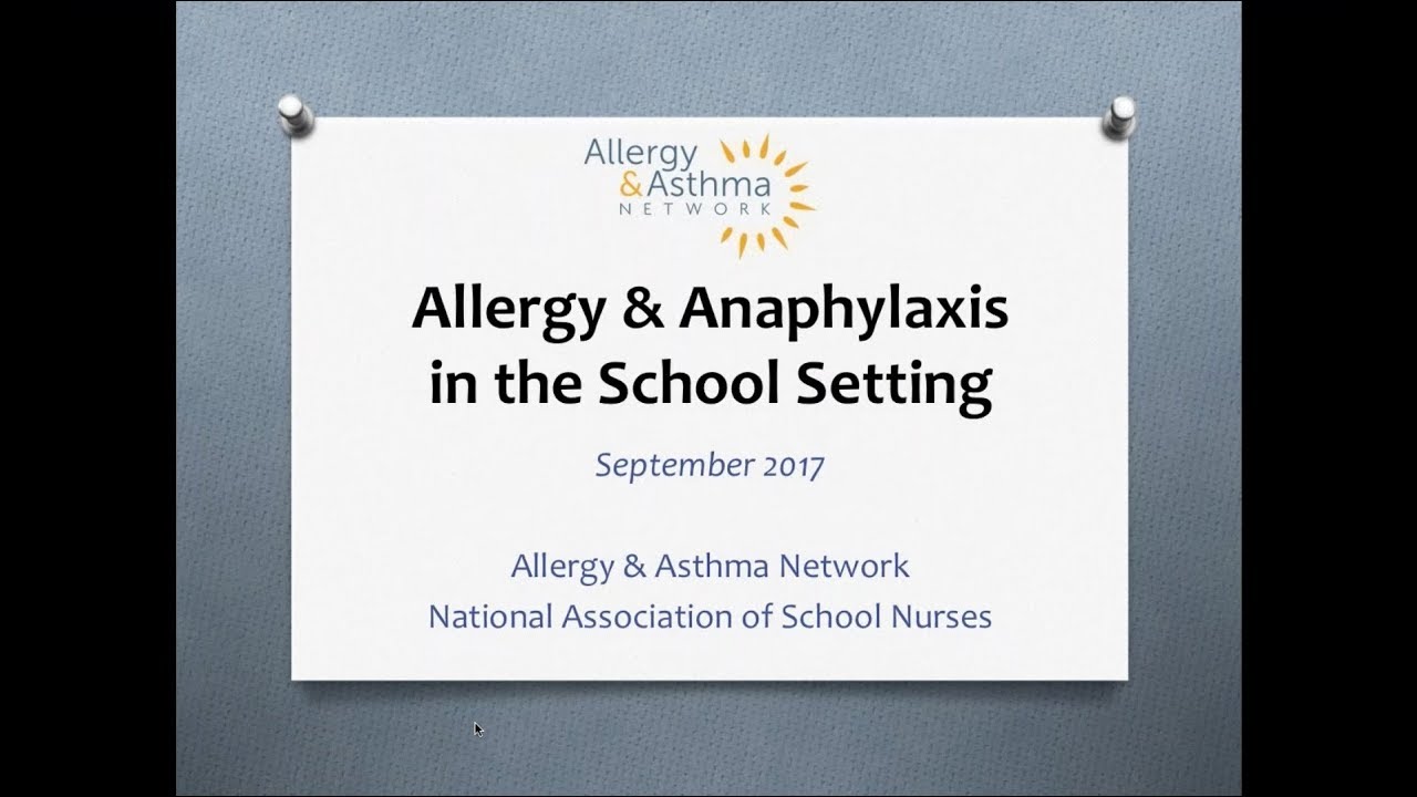 Allergy and Anaphylaxis in the School Setting