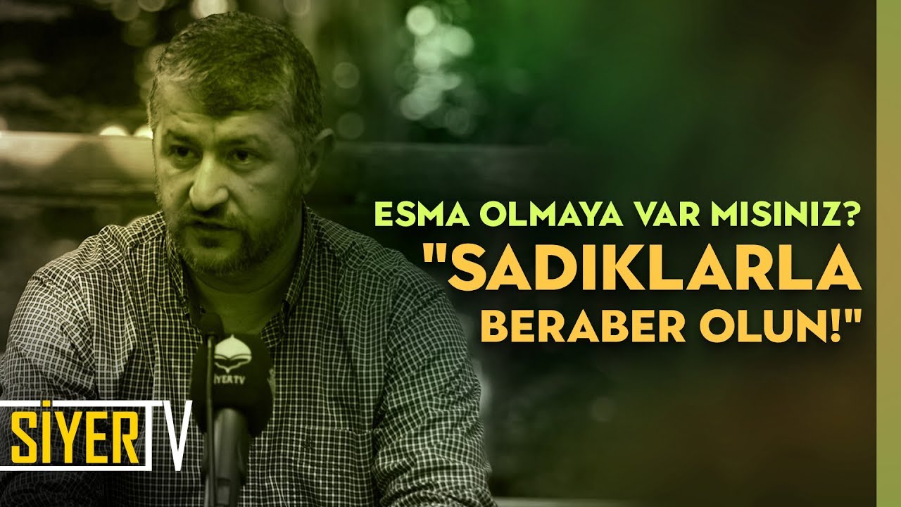 Esma Olmaya Var Mısınız? - 