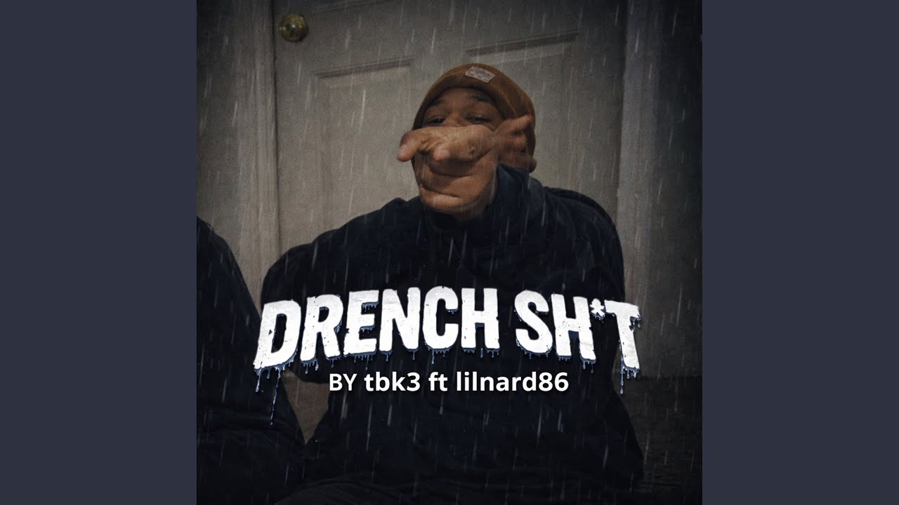 Drench Shit