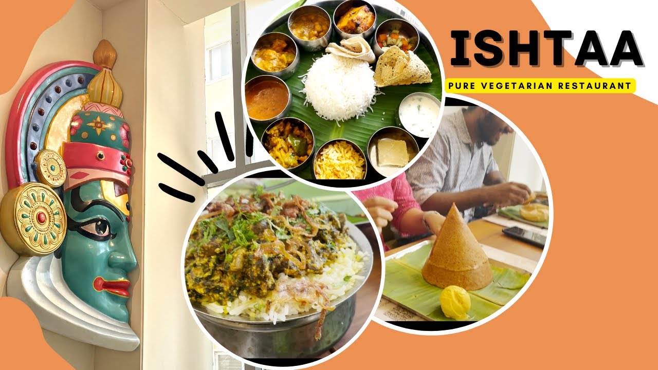 Pure వెజిటేరియన్స్ కి Best Restaurant | Ishtaa vegetarian Cuisine | Good Food place in Hyderabad