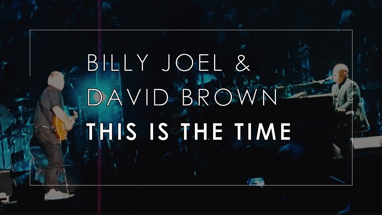Billy Joel & David Brown | This Is the Time | Multicam Tribute | MSG Oct 2022